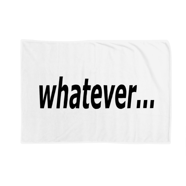 whatever_ ブランケット